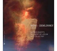 Katrien Baerts - Berg - Busoni - Webern - Zemlinsky : Lieder