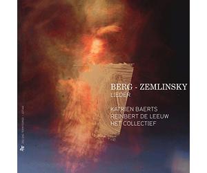 Katrien Baerts - Berg - Busoni - Webern - Zemlinsky : Lieder