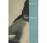 Katrien De Blauwer: Blue Bruises (Fifty one publication)