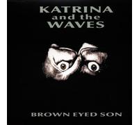 Katrina and the Wave - Brown Eyed Son [Import]