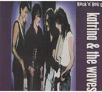 Katrina & The Waves - Rock N Roll Girl