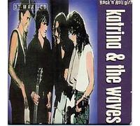 Katrina & The Waves - Rock 'n' Roll Girl