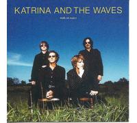 Katrina & the Waves - Walk on Water
