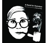Katrine Ring - A Hand For Holmboe