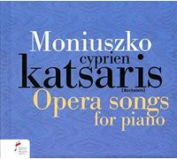 Katsaris,Cyprien - Moniuszko: Opera Songs For Piano