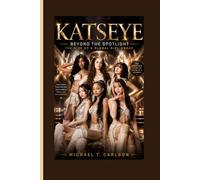 KATSEYE: Beyond the Spotlight - The Rise of a Global Girl Group