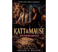 Katt & Mause The Third Dedign