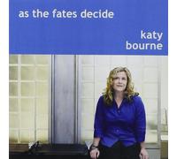 Katy Bourne As The Fates Decide (CD) (Importación USA)