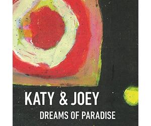 Katy & Joey - Dreams of Paradise