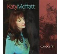 Katy Moffatt - Cowboy Girl
