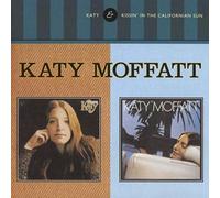 Katy Moffatt - Katy C/W Kissin In The California Sun