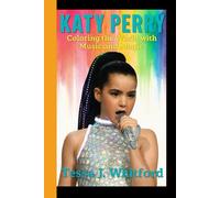 KATY PERRY: Coloring the World with Music and Magic
