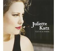 Katz, Juliette - Tout Va De Travers