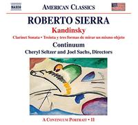 Katz, Moran; Sachs, Joel; Seltzer, Cheryl - Sierra, R.: Kandinsky / Clarinet Sonata / 33 Ways to look at the same object (Continuum)