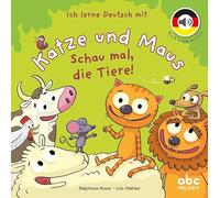 Katze und Maus - Schau mal, die Tiere! - Livre + audio