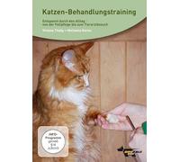 Katzen-Behandlungstraining- entspannt durch den Alltag: Von der Fellpflege bis zum Tierarztbesuch [DVD]