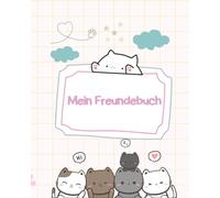 Katzen Freundebuch für den Kindergarten - süße Katzen - Kindergartenfreundebuch Katzen Edition - ab 3 4 5 6 7 8 Jahren