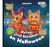 Katzen & Kätzchen an Halloween - Malbuch 2025 - Einfacher Line-Art-Stil: 50 Seiten mit Katzenfreunden bereit für Süßes oder Saures