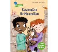 Katzenglück für Mia und Ben: Der Bücherbär: Vorschule. Lesen mit Bildern zum Vor- und Mitlesen. Bilder ersetzen Hauptwörter. Erstlesebuch für Jungen und Mädchen