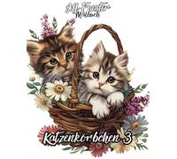 Katzenkörbchen 3: 50 liebevolle Motive von Katzen & Körbchen zum Ausmalen