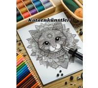 Katzenkünstler: Ein Malbuch Für Erwachsene