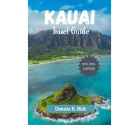 Kauai Travel Guide 2025-2026: Family Itineraries, Local Eats, Hidden Waterfalls & Beaches Beyond the Tourist Trail.