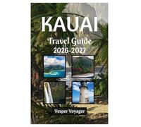 Kauai Travel Guide 2026-2027: Decode the Waimea Canyon Depths, Kilauea Lighthouse Horizons, Hanalei Bay Moonlit Tides and Na Pali Coast Expedition of Kauai's Hidden Wilderness