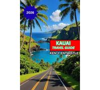 KAUAI TRAVEL GUIDE 2026: Explore Heritage, Culture, and Island Wonders at Kauai’s Signature Events - Waimea Town Celebration, Marathon, Brewers Festival & More