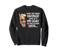 Kauf Dir Einen Haflinger Haben Sie Gesagt Sudadera