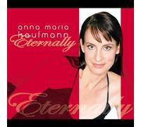 Kaufmann Anna Maria - Eternally [Import]