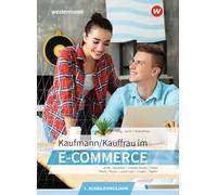 Kaufmann/Kauffrau im E-Commerce. 1. Ausbildungsjahr Schulbuch