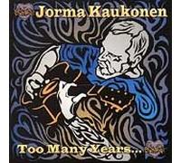 Kaukonen Jorma - Too Many Years