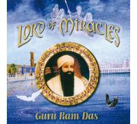 Kaur,Shakti Parwha & Khalsa,Kirtan Singh - Lord of Miracles-Guru Ram das