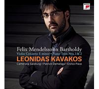 Kavakos, Leonidas - Mendelssohn: Violin Concerto in E minor; Piano Trios Nos. 1 & 2