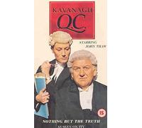 Kavanagh Q.C.-Nothing But the Truth [Reino Unido] [VHS]