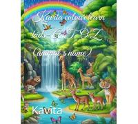 Kavita colour learn kids- A TO Z (animal's name) (Kavita learn and colour books)