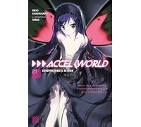 Kawahara, Reki - Accel World, Vol. 1 (light novel): Kuroyukihime's Return (ACCEL WORLD LIGHT NOVEL SC)