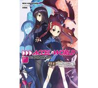 Kawahara, Reki - Accel World, Vol. 19 (light novel): Pull of the Dark Nebula (ACCEL WORLD LIGHT NOVEL SC)