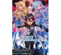 Kawahara, Reki - Sword Art Online 21 (light novel): Unital Ring I Volume 21 (SWORD ART ONLINE NOVEL SC)