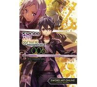 Kawahara, Reki - Sword Art Online Progressive, Vol. 6 (light novel)