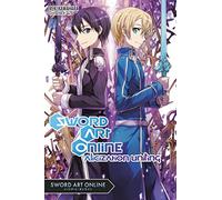 Kawahara, Reki - Sword Art Online, Vol. 14 (light novel): Alicization Uniting Volume 14 (SWORD ART ONLINE NOVEL SC)