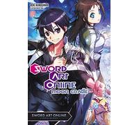 Reki Kawahara – Sword Art Online, Vol. 19: Moon Cradle – Novela ligera – Yen Press