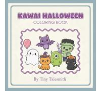 Kawai Halloween Coloring Book: Cute Spooky Fun with Ghosts, Pumpkins, Witches & Monsters | Easy Coloring Pages for Toddlers & Children Ages 2-8 by Tiny Talesmith