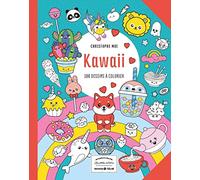 Kawaii: 100 dessins à colorier