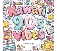 kawaii 90s coloring book: A Nostalgic Coloring Adventure