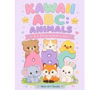 Kawaii ABC Animals Coloring Book for Kids: Learn the Alphabet A to Z with Adorable Kawaii Animals - 26 Coloring Pages for Toddlers, Preschool & Kindergarten (Kawaii Learning Series)