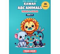 Kawaii ABC Animals Coloring Book for Toddlers: Trace the Alphabet A-Z & Color 26 Cute Animals | Letter Tracing + Coloring Activity Book for Kids Ages 2-4 (Mia Day Learn & Color)