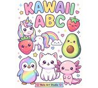 Kawaii ABC Coloring Book for Kids: A to Z Alphabet Coloring Pages with Cute Kawaii Characters - Animals, Food & More for Toddlers, Preschool & Kindergarten (Kawaii Learning Series)