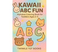 KAWAII ABC FUN: Alphabat Coloring Book for Toddlers Ages 2-5