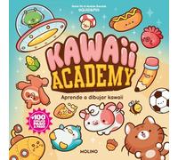 Kawaii academy: Aprende a dibujar kawaii. Más de 100 dibujos paso a paso (No ficción infantil)